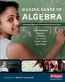 Making Sense of Algebra Developing Students' Mathematical Habits of Mind