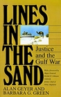 Lines in the Sand Justice and the Gulf War