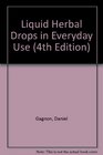 Liquid Herbal Drops in Everyday Use (4th Edition)