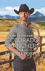 Home on the Ranch Colorado Rancher