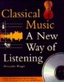Classical Music A New Way of Listening
