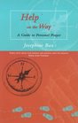 Help on the Way A Guide to Personal Prayer