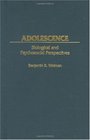 Adolescence Biological and Psychosocial Perspectives