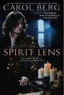 The Spirit Lens: A Novel of the Collegia Magica