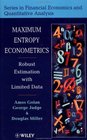 Maximum Entropy Econometrics Robust Estimation with Limited Data