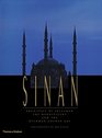Sinan Architect of Suleyman the Magnificent and the Ottoman Golden Age