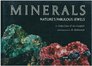 Minerals nature's fabulous jewels