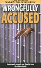 Wrongfully Accused (Late Breaking Amazing Stories)