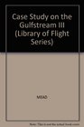 Case Study on the Gulfstream III