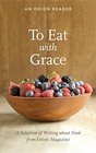 To Eat with Grace