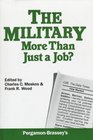 The Military More Than Just a Job