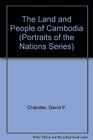 The Land and People of Cambodia