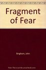 A FRAGMENT OF FEAR