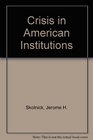 Crisis in American Institutions