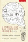 Confessions of a Technology Leader:Understanding the Job of a Site Technology Leader