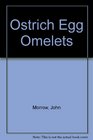 Ostrich Egg Omelets