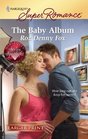 The Baby Album  (Harlequin Superromance, No 1586) (Larger Print)