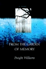 From the Garden of Memory A Novel