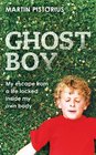 Ghost Boy. Martin Pistorius with Megan Lloyd Davies