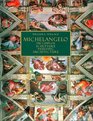 Michelangelo The Complete Sculpture Painting Architecture