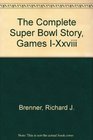 The Complete Super Bowl Story Games IXxviii