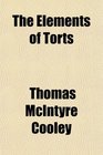 The Elements of Torts