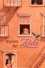 Signed by Zelda (Paula Wiseman Books)