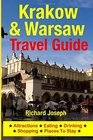 Krakow  Warsaw Travel Guide Attractions Eating Drinking Shopping  Places To Stay