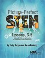 PicturePerfect STEM Lessons 35 Using Children s Books to Inspire STEM Learning  PB422X2
