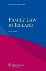 International Encyclopedia of Laws Family Law in Ireland