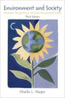Environment and Society Human Perspectives on Environmental Issues Third Edition