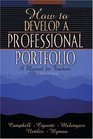 How to Develop a Professional Portfolio A Manual for Teachers Third Edition