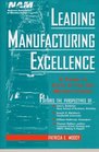 Leading Manufacturing Excellence  A Guide to StateoftheArt Manufacturing