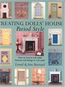 Creating Dolls' House: Period Style