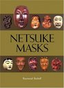 Netsuke Masks