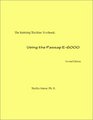 The Machine Knitting Handbook: Using the Passap E-6000