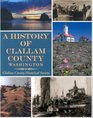 A History of Clallam County Washington