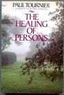 The Healing of Persons