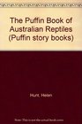 The Puffin Book of Australian Reptiles