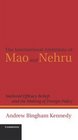 The International Ambitions of Mao and Nehru National Efficacy Beliefs and the Making of Foreign Policy