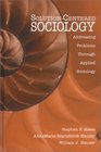 SolutionCentered Sociology  Addressing Problems through Applied Sociology