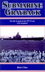 Submarine Grayback The Life  Death of the WW II Sub USS Grayback