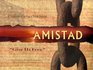 Amistad: "Give Us Free" (Newmarket Pictorial Moviebooks)