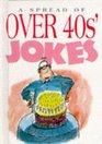 A Spread of Over 40s Jokes
