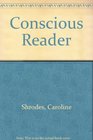 The Conscious Reader