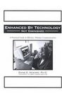 Enhanced by Technology Not Diminished A Practical Guide to Distance Communication