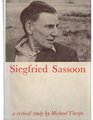 Siegfried Sassoon A Critical Study