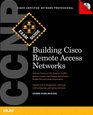 CCNP Building CISCO Remote Access Networks Exam Guide