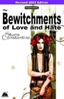 The Bewitchments of Love and Hate  The Second Book of the Wraeththu Chronicles