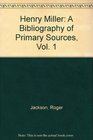 Henry Miller A Bibliography of Primary Sources
